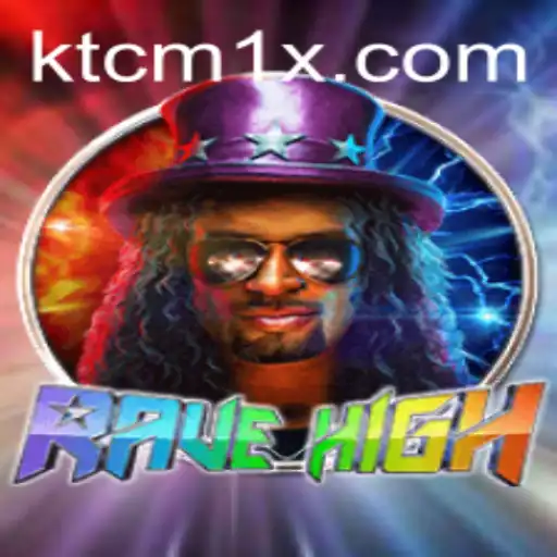 Descobrindo RaveHigh: Uma Imersão no Novo Fenômeno dos Jogos com 1X-KTCM